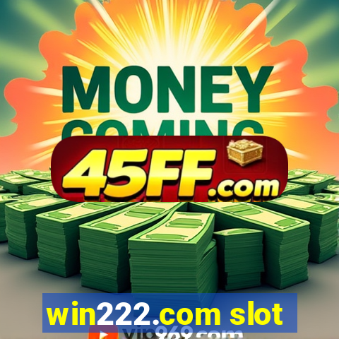 win222.com slot